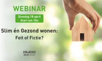 DUCO Online Sessions: Slim én Gezond wonen: Feit of Fictie? 12